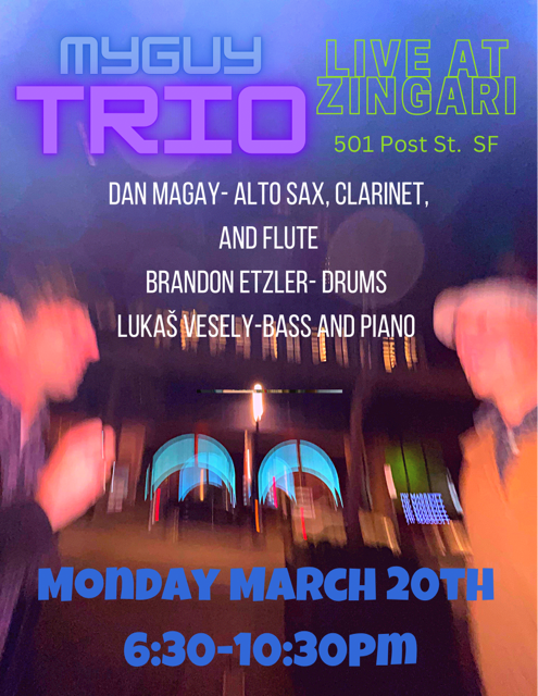 MyGuy Trio at Zingari — night poster